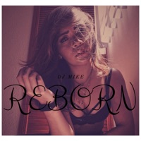 Reborn - Single - Djmike