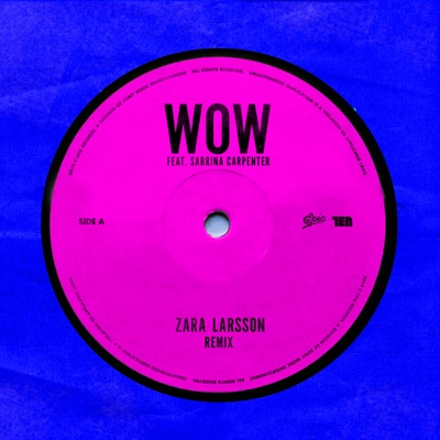 WOW (feat. Sabrina Carpenter) [Remix] - Zara Larsson | Shazam