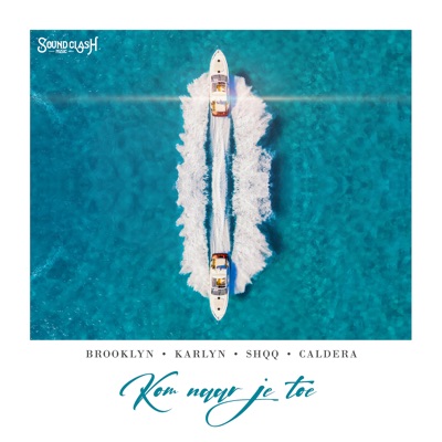 Kom Naar Je Toe (feat. Caldera) - Single