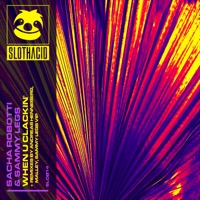 When U Clackin' (Andreas Henneberg Remix) - Single - Sacha Robotti, Sammy Legs & Andreas Henneberg