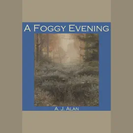 A Foggy Evening