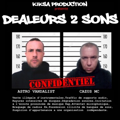 Dealeurs 2 sons (with Astro Vandalist)