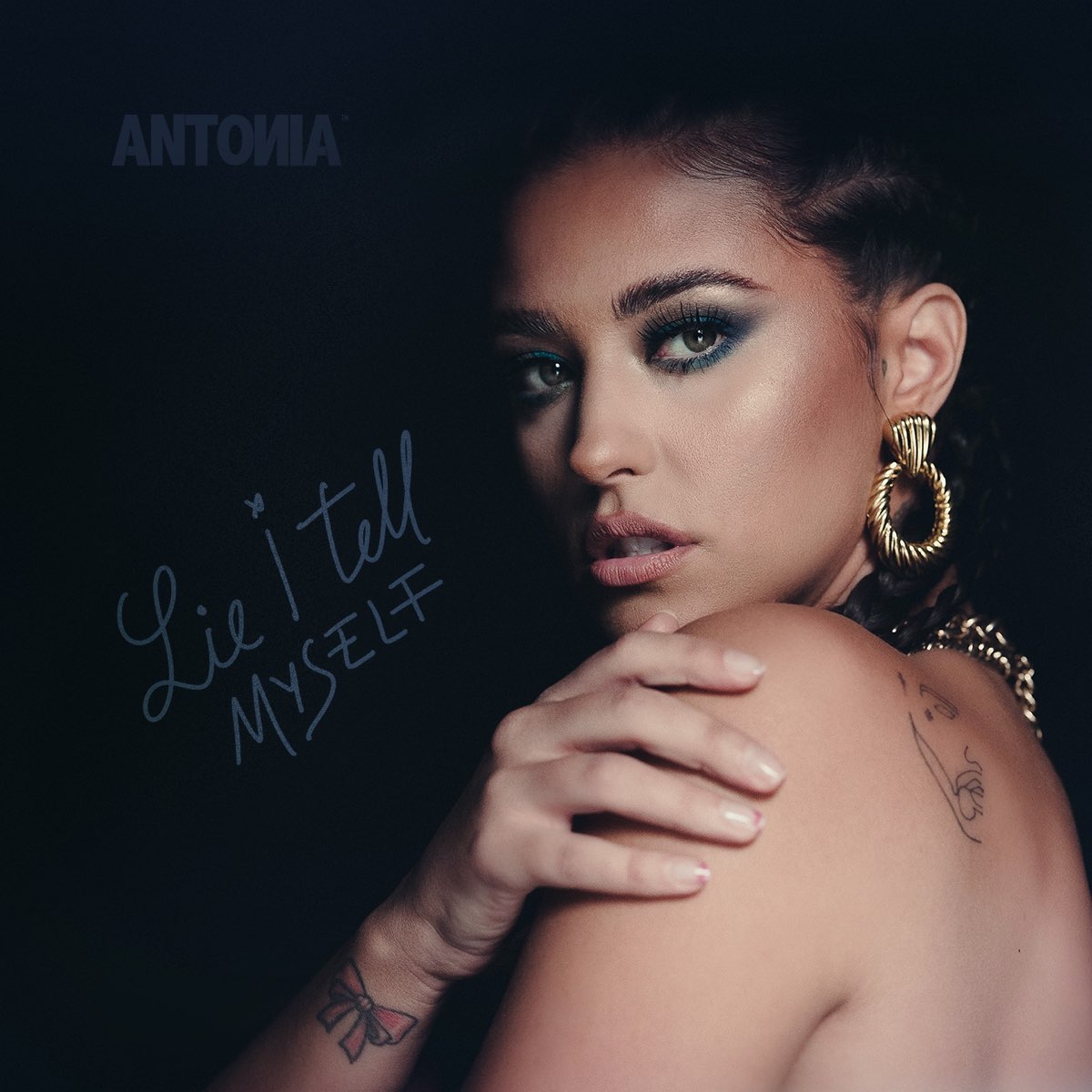 Lie I Tell Myself - Single by Antonia on Apple Music