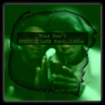 They Don't (feat. Limbo) - Single