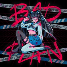 Bad Plan Old Chingu & Tyler Parker
