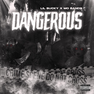 Dangerous (feat. MO Band$) - Single