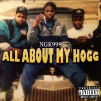 All About My Hogg - Single - NGK999