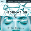 The Transformation Process - Dr. Joe Dispenza