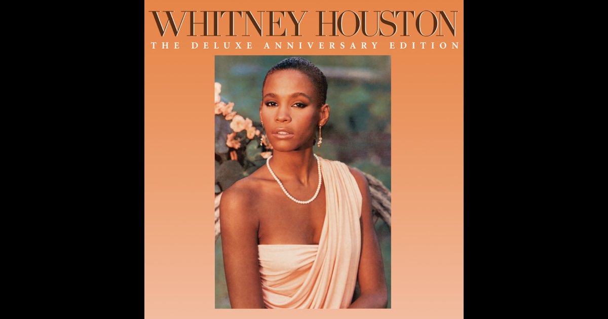 Whitney Houston (The Deluxe Anniversary Edition