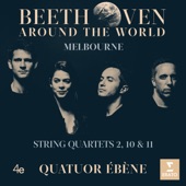Beethoven Around the World: Melbourne, String Quartets Nos 2, 10 & 11 artwork