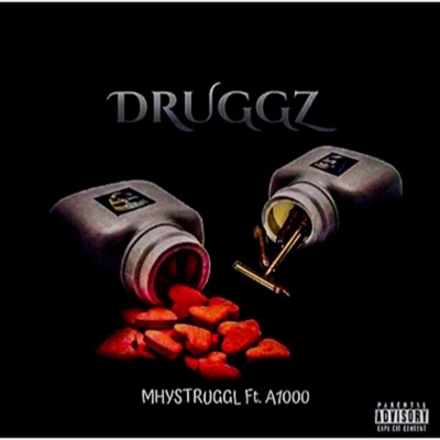 DRUGGZ (feat. MhyStruggL & A1000) - Single
