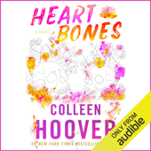 Heart Bones (Unabridged) - Colleen Hoover Cover Art