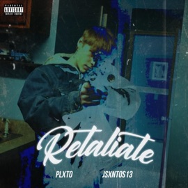 Retaliate (feat. PLXTO & Jsxntos13) Monument