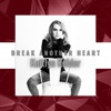 Break Another Heart - Single