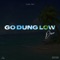 Go Dung Low - Single