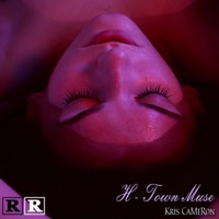 H-Town Muse - Single - Kris CaMeRon