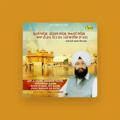 Listen to Bhai Ranjit Singh Chandan, watch music videos, read bio, see tour dates & more!