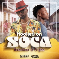 Hooked on Soca - Single - Konshens, V'ghn, Stadic & Jonny Blaze