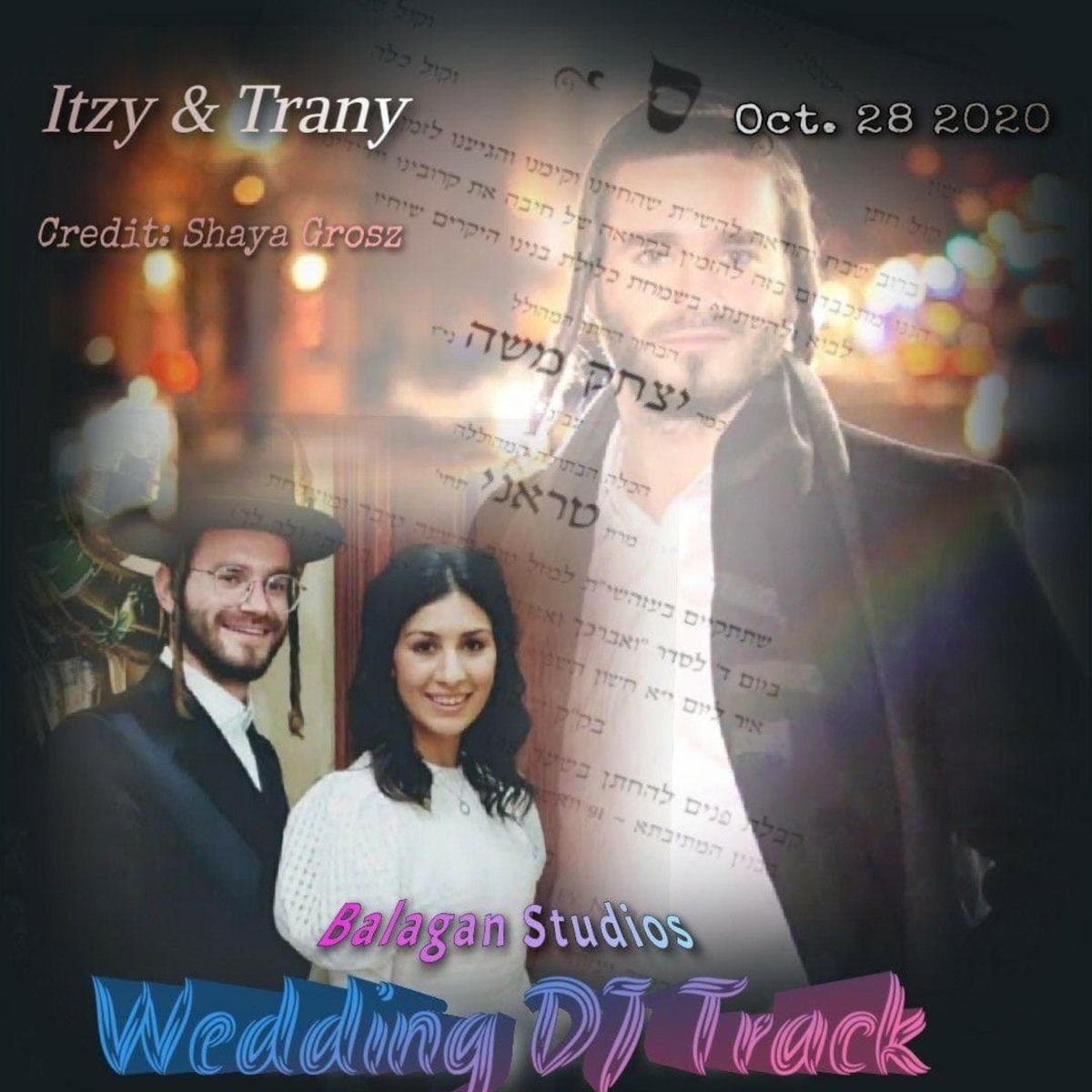 Альбом «New Wedding DJ Track For the Wedding of Itzy & Trany Sofer - EP»  (Balagan Studios) в Apple Music