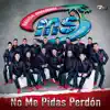 Stream & download No Me Pidas Perdón