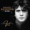 L'album de sa vie - Daniel Balavoine