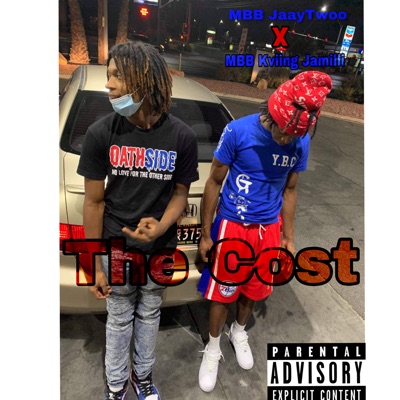 The Cost (feat. MBB Kviing Jamilli) - Single