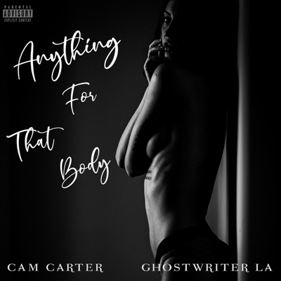 Anything for That Body (feat. Ghostwriter LA) - Single