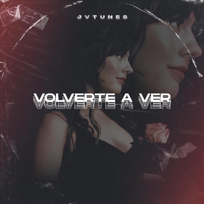 Volverte a Ver - Single