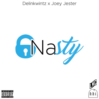 Nasty (feat. Joey Jester) - Single