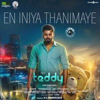 Sid Sriram & D. Imman - En Iniya Thanimaye (From "Teddy")