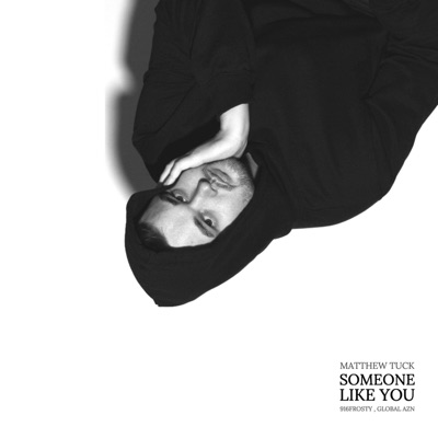 Someone Like You (feat. Global AzN) - Single