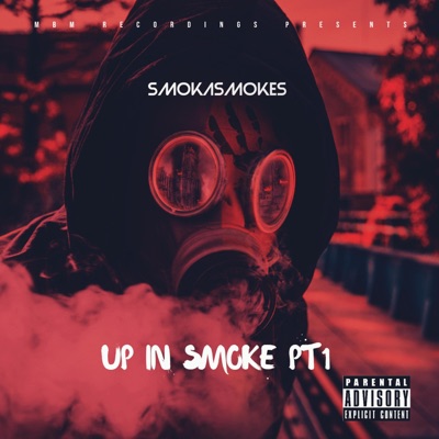 Up in Smoke, Pt. 1 - EP