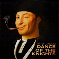 Dance of the Knights - Single - Vito Ranucci