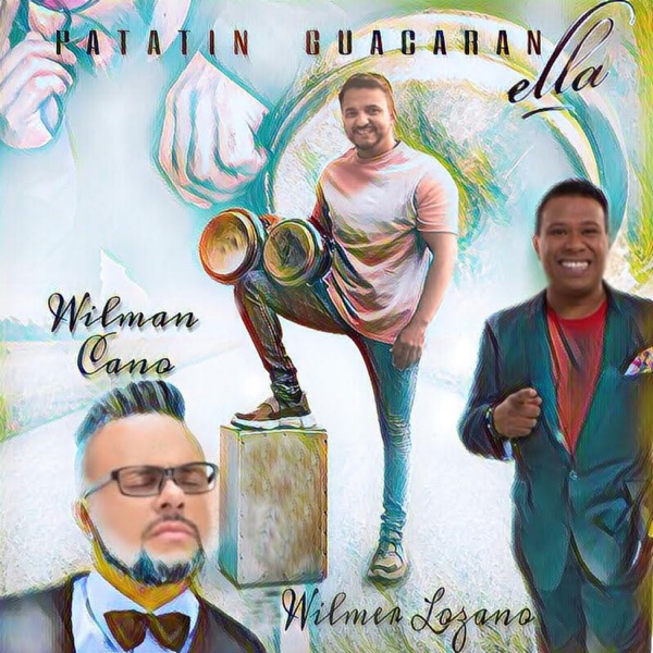 Ella (feat. Wilmer Lozano & Wilman Cano)