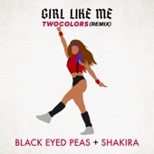 GIRL LIKE ME (twocolors remix) artwork