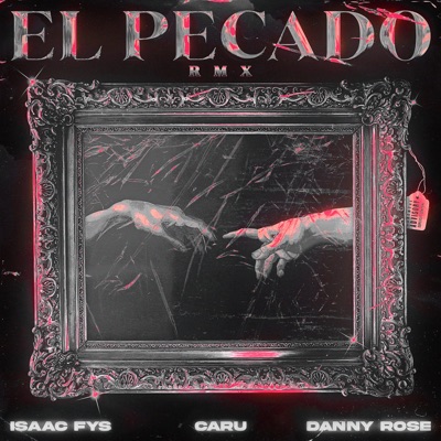 El Pecado (feat. Caru & Danny Rose) [Remix] - Single