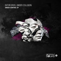 Under Control Ep - Ektor Eros & Under Collision