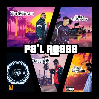 Pa'l Rosse (feat. Daren B & Marlon B) - Single