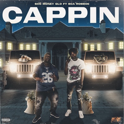 Cappin (feat. Bca Robboe) - Single
