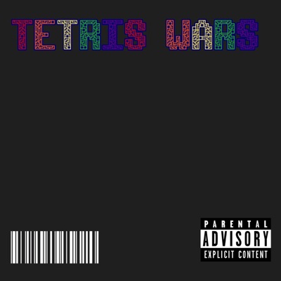 Tetris Wars (feat. Reg2g & Maserati Rick Jr.) - Single