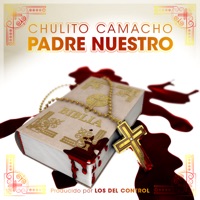 Padre Nuestro - Single - Chulito Camacho