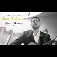 Boee B' Shalom - Single - Moshe Avigdor