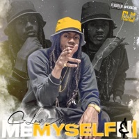 Me Myself & I - Single - C-LOW Mane