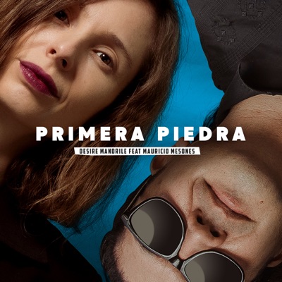 Primera Piedra (feat. Mauricio Mesones) - Single
