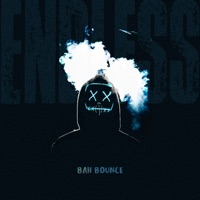 Bah Bounce - Single - Endless