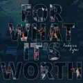 For What It's Worth