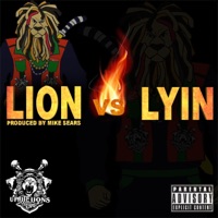 Lion Vs. Lyin' - Single - UpRite Lions