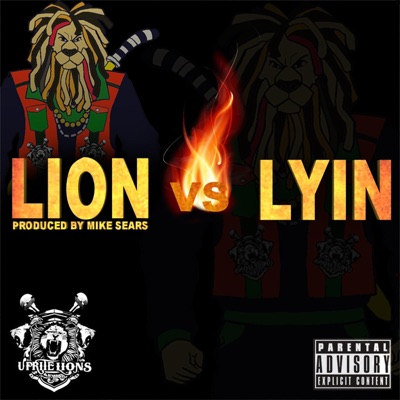 Lion Vs. Lyin' - Single
