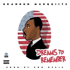 Dreams to Remember Brandon Marquiste