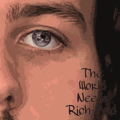 Chronicle Vol. 1: The World Needs Rich-Ard